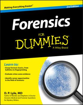 Forensics For Dummies - Douglas P. Lyle For Dummies