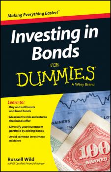 Investing in Bonds For Dummies - Russell Wild For Dummies