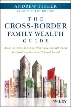 The Cross-Border Family Wealth Guide - Fisher Andrew 