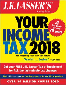 J.K. Lasser's Your Income Tax 2018. For Preparing Your 2017 Tax Return - J.K. Institute Lasser 