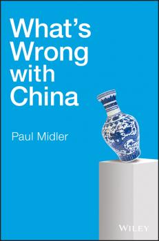What's Wrong With China - Paul  Midler 