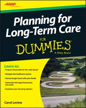 Planning For Long-Term Care For Dummies - Carol  Levine 