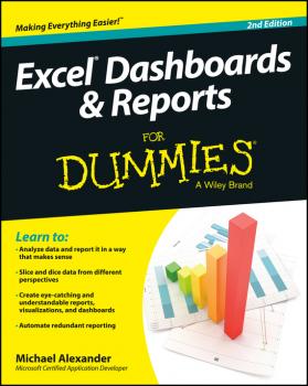 Excel Dashboards and Reports For Dummies - Michael  Alexander 