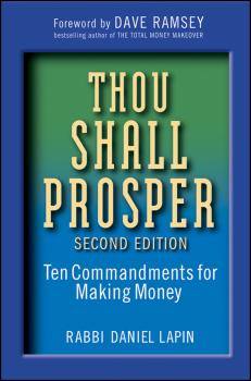 Thou Shall Prosper. Ten Commandments for Making Money - Rabbi Lapin Daniel 