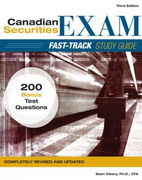 Canadian Securities Exam Fast-Track Study Guide - W. Cleary Sean 