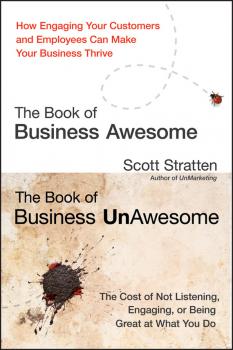 The Book of Business Awesome / The Book of Business UnAwesome - Scott  Stratten 