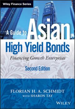 A Guide to Asian High Yield Bonds. Financing Growth Enterprises, + Website - Sharon  Tay 