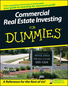 Commercial Real Estate Investing For Dummies - Peter  Harris 