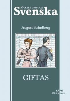 Giftas / Рассказы о браке - Август Юхан Стриндберг Bocker i original Svenska