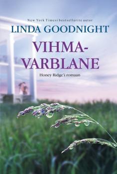 Vihmavarblane - Линда Гуднайт Honey ridge'i romaan
