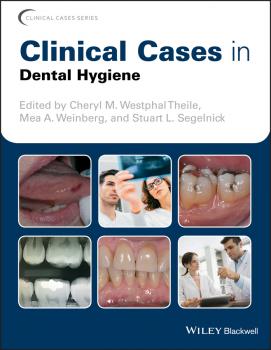 Clinical Cases in Dental Hygiene - Stuart Segelnick L. 