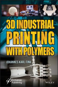 3D Industrial Printing with Polymers - Johannes Fink Karl 