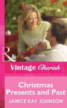 Christmas Presents and Past - Janice Johnson Kay 