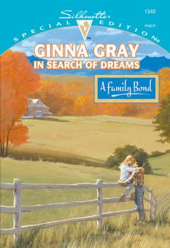 In Search Of Dreams - Ginna  Gray 