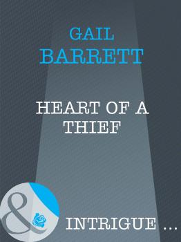 Heart of a Thief - Gail  Barrett 
