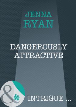 Dangerously Attractive - Jenna  Ryan 
