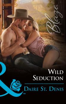 Wild Seduction - Daire Denis St. 