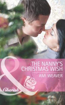 The Nanny's Christmas Wish - Ami  Weaver 