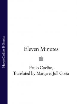 Eleven Minutes - Пауло Коэльо 