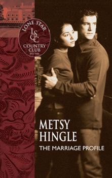 The Marriage Profile - Metsy  Hingle Mills & Boon Silhouette