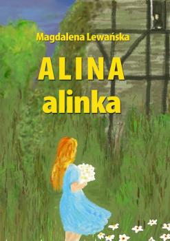 Alina, alinka - Magdalena Lewańska 