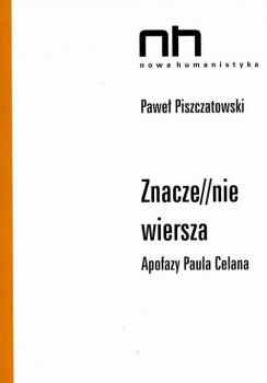Znacze//nie wiersza - Paweł Piszczatowski 