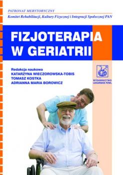 Fizjoterapia w geriatrii - Отсутствует 