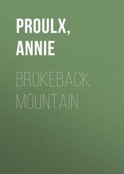 Brokeback Mountain - Annie  Proulx 