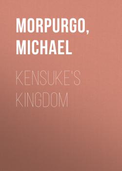 Kensuke's Kingdom - Michael  Morpurgo 