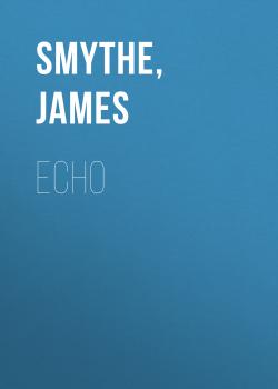 Echo - James Smythe 