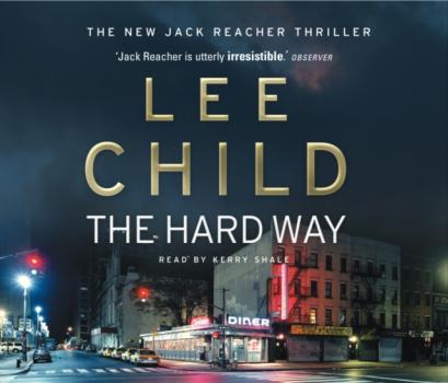 Hard Way - Ли Чайлд Jack Reacher