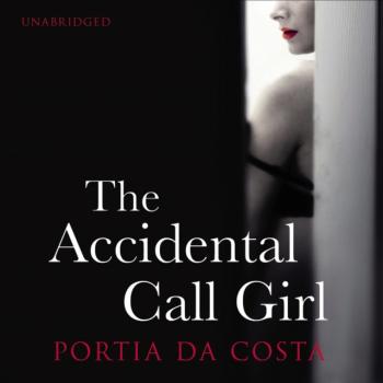 Accidental Call Girl - Portia Da Costa 
