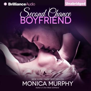 Second Chance Boyfriend - Моника Мерфи 