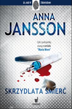 Skrzydlata śmierć - Anna Jansson Ślady Zbrodni