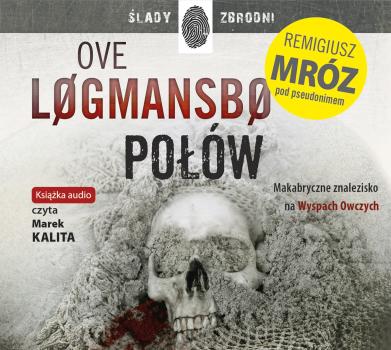 Połów - Remigiusz Mróz Ślady Zbrodni