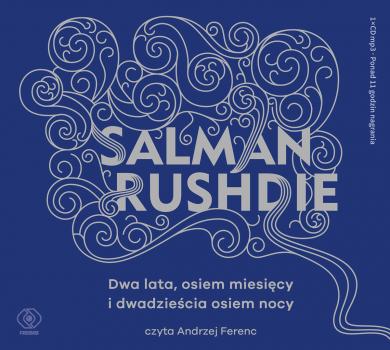 Dwa lata, osiem miesięcy i dwadzieścia osiem nocy - Salman  Rushdie Mistrzowie literatury