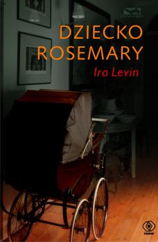 Dziecko Rosemary - Ira  Levin Salamandra