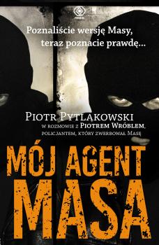 Mój agent Masa - Piotr Pytlakowski Varia