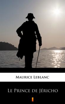 Le Prince de Jéricho - Leblanc Maurice 