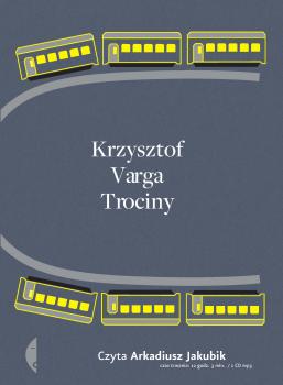 Trociny - Krzysztof Varga 