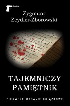 Tajemniczy pamiętnik - Zygmunt Zeydler-Zborowski Kryminał