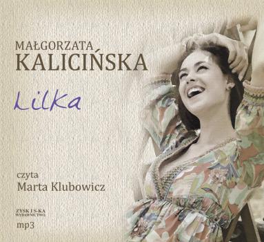 Lilka audiobook - Małgorzata Kalicińska 