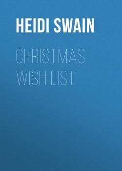 Christmas Wish List - Heidi Swain 