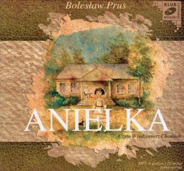 Anielka - Болеслав  Прус 