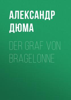 Der Graf von Bragelonne - Александр Дюма 
