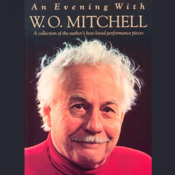 Evening with W.O. Mitchell - W. O. Mitchell 