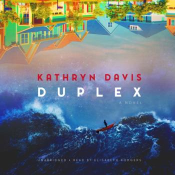 Duplex - Kathryn  Davis 