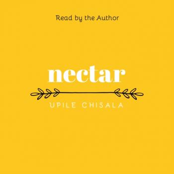 nectar - Upile Chisala 