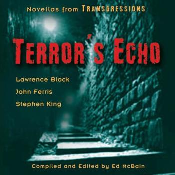 Transgressions: Terror's Echo - Lawrence  Block Transgressions