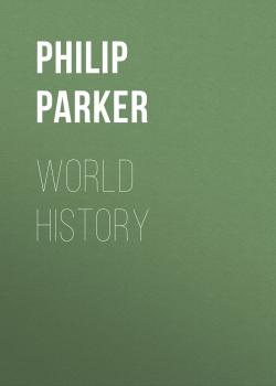 World History - Philip Parker 